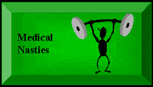 Medical Nasties